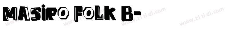 Masiro Folk B字体转换